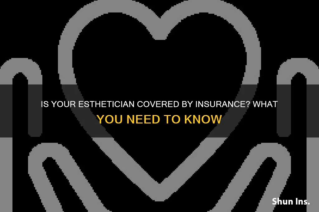 is my esthetician coveredby insurance