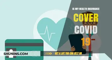 Does Your Health Insurance Cover COVID-19? A Comprehensive Guide