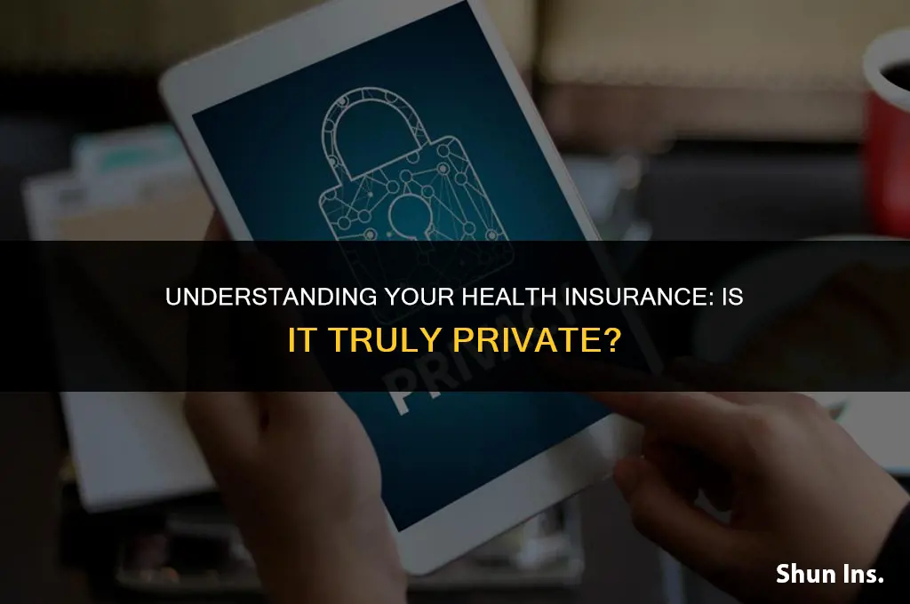 is my health insurance private