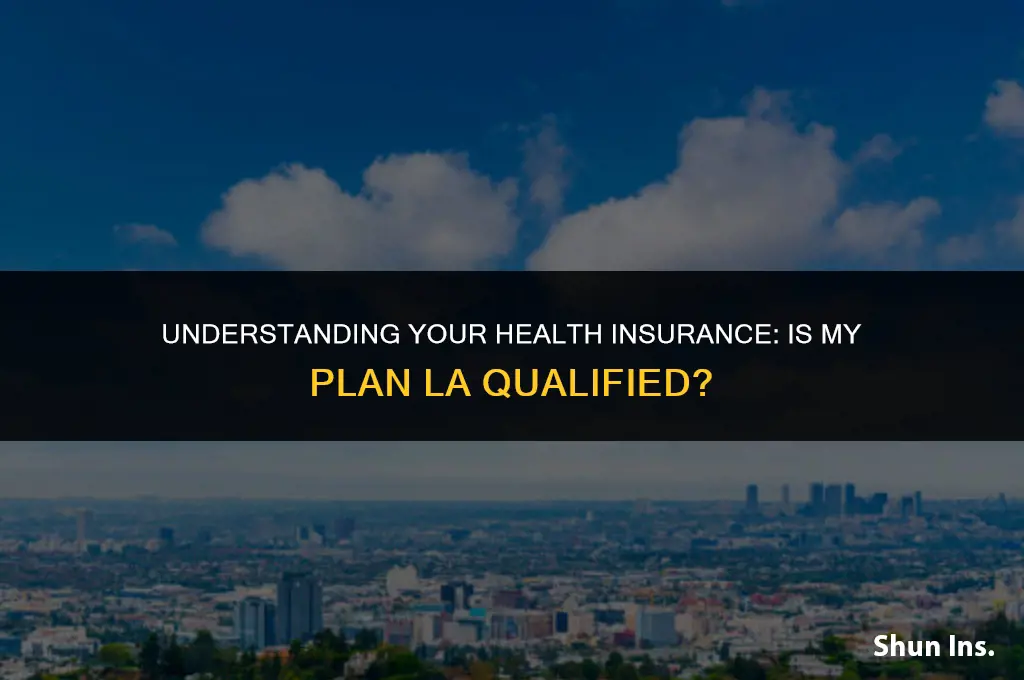 is my health la qualified health insurance