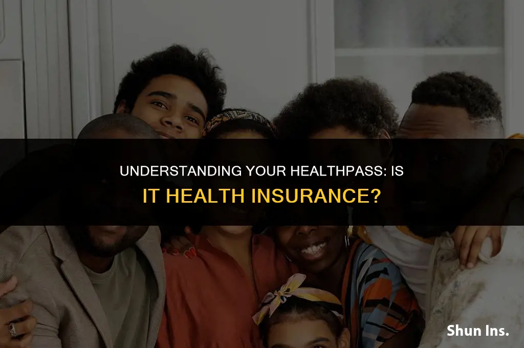 is my healthpass health insurance