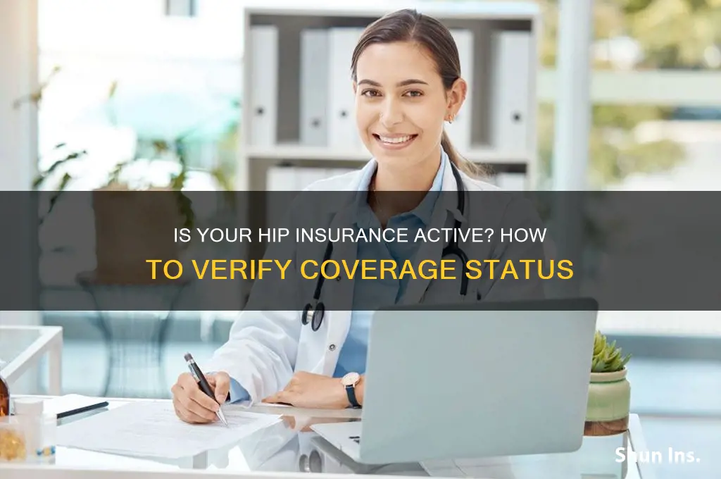 is my hip insurance active