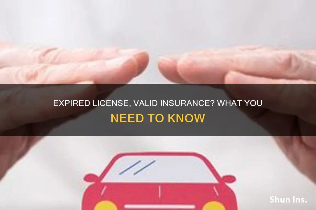 is my insurance valid if my licence has expired