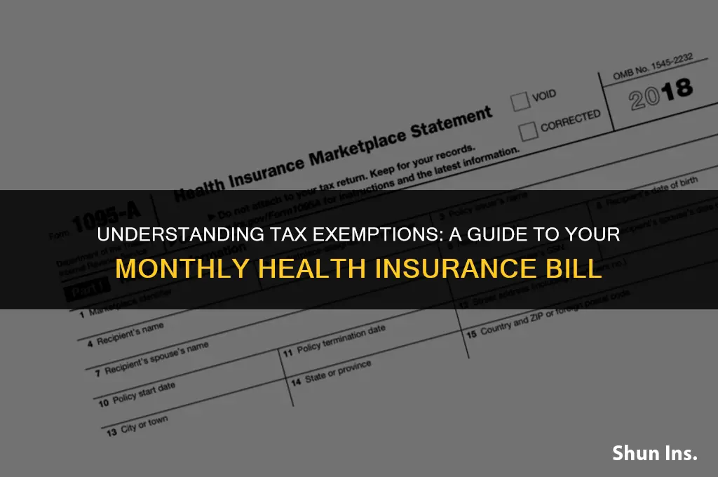 is my monthly health insurance bill tax exempt