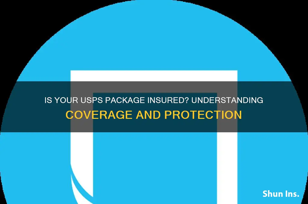 is my package insured usps