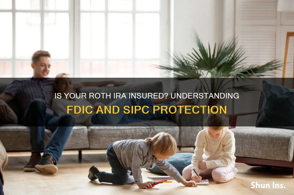 is my roth ira insured