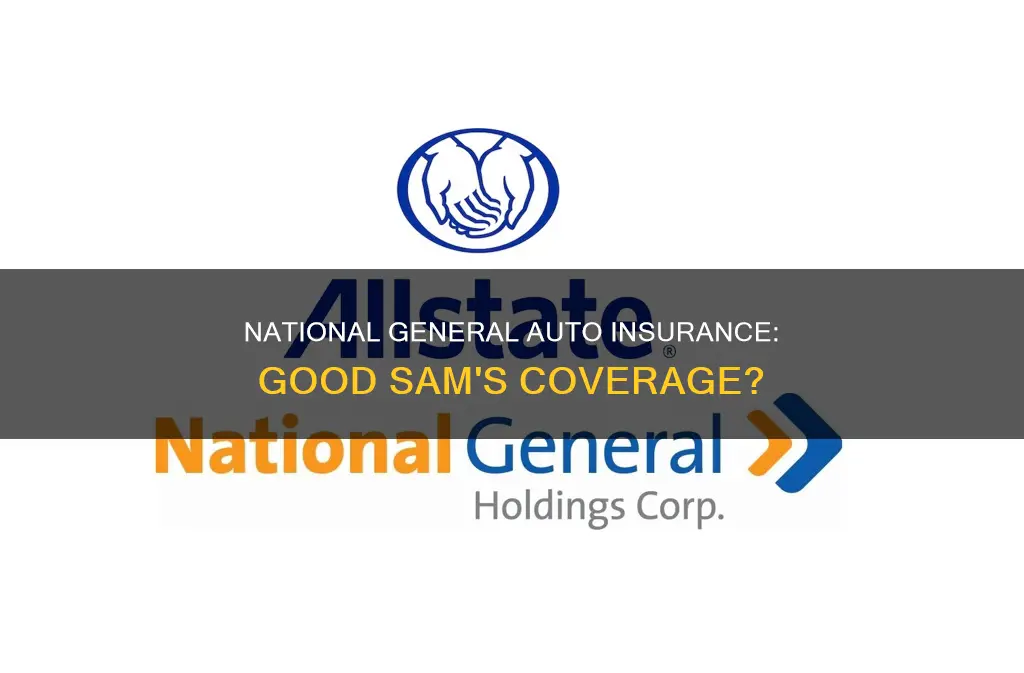 is national general auto insurance a good sams ins