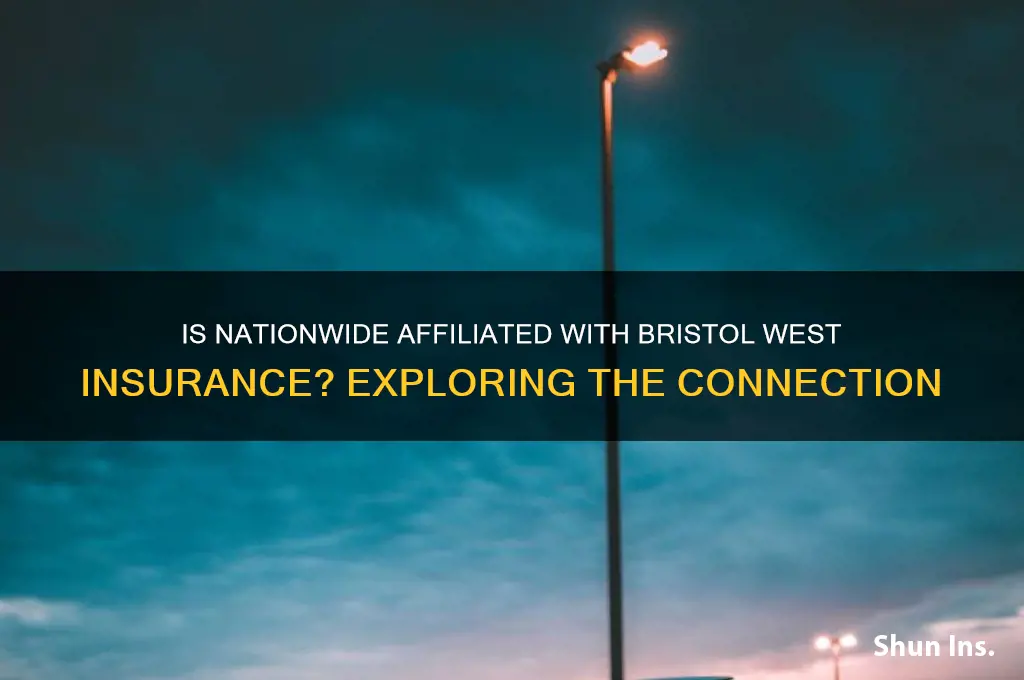is nationwide affiliated with bristol west insurance