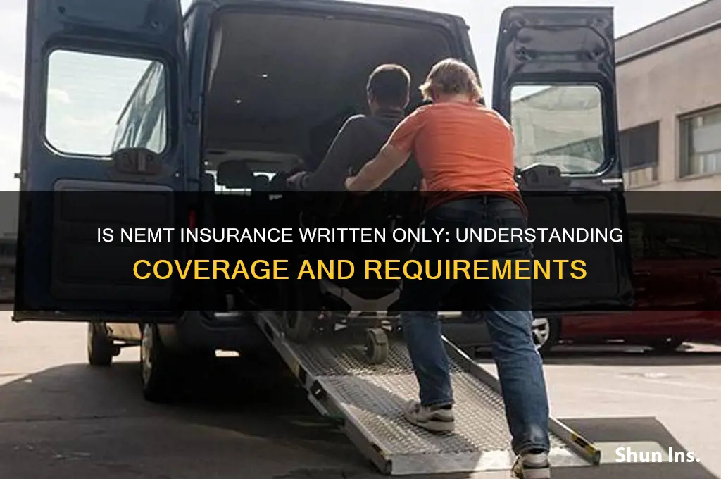 is nemt insurance written only