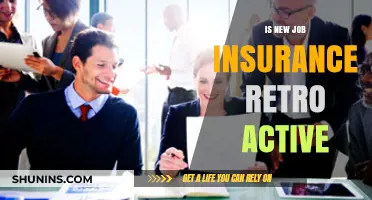 Is New Job Insurance Retroactive? Understanding Coverage Timelines and Policies