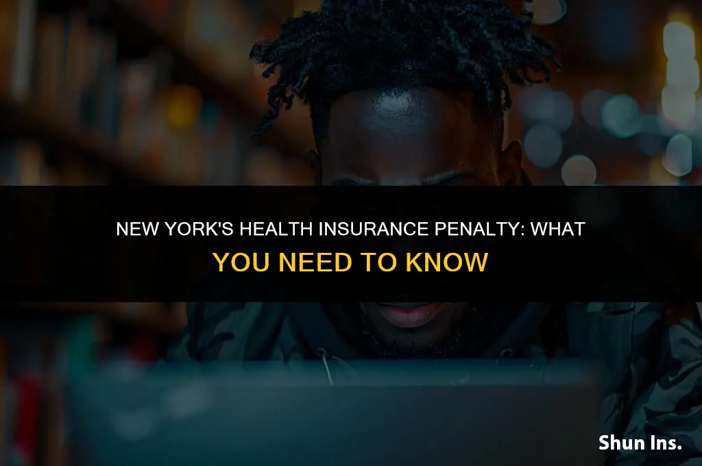 is new york implementing health insurance penalty on individuals