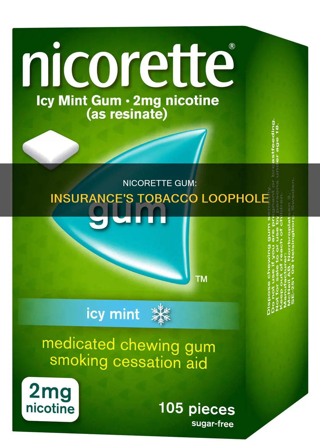 is nicorette gum considered a tobacco product for insurance