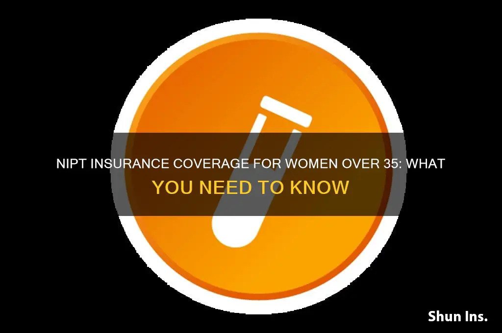 is nipt xovered by insurance over 35