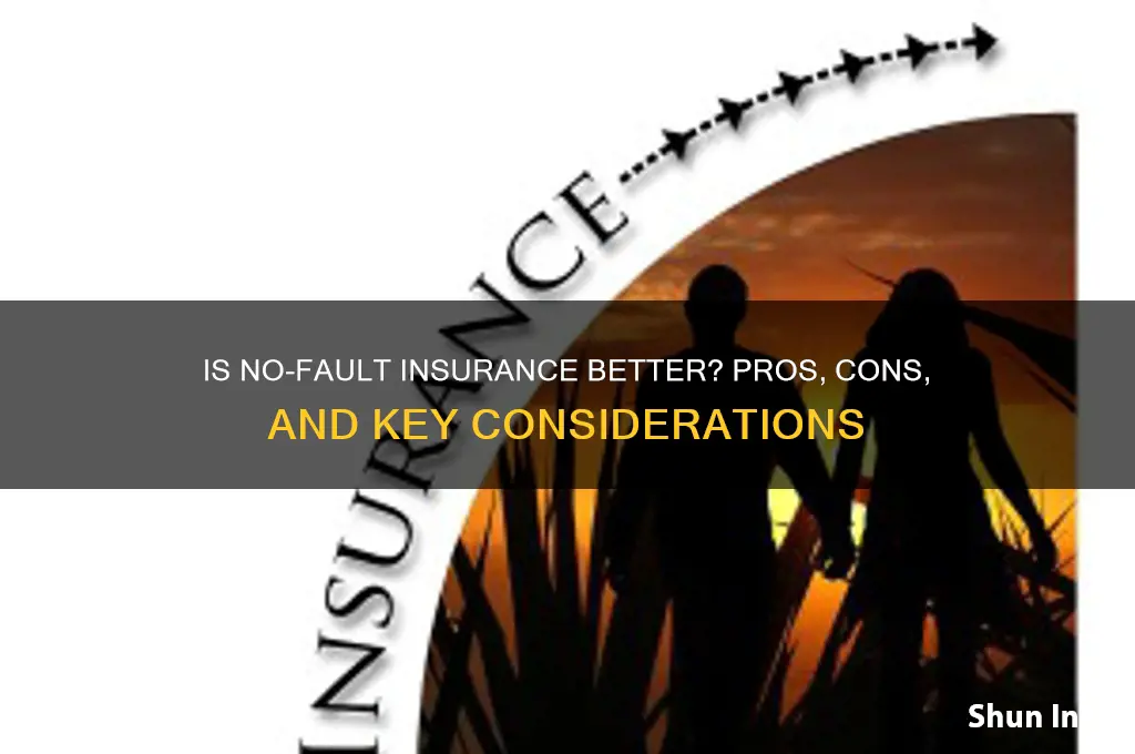 is no fault insurance better