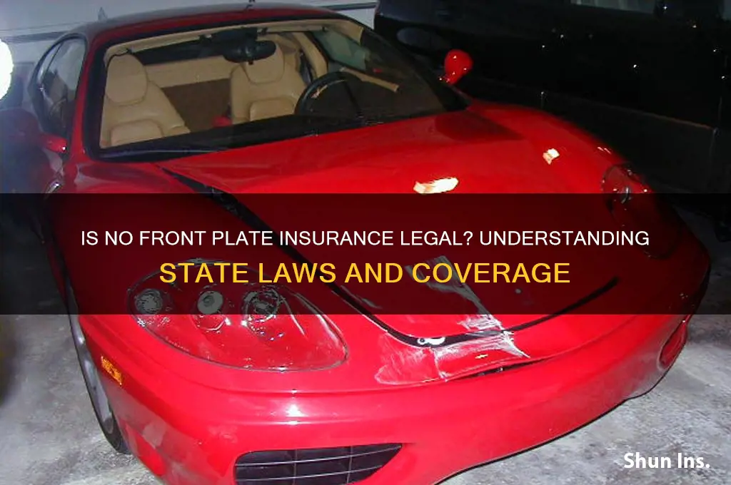 is no front plate insurance