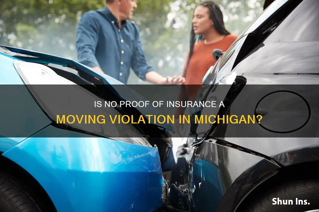 is no proof of insurance a moving violation in michigan