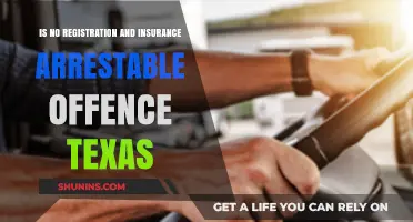 Is Driving Without Registration and Insurance an Arrestable Offense in Texas?
