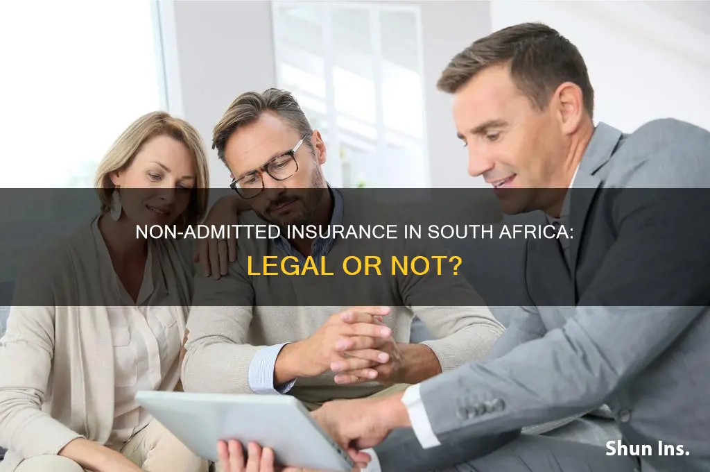 is non admitted insurance allowed in south africa