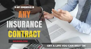 Understanding the Fine Print: What's Not Guaranteed in Insurance Contracts