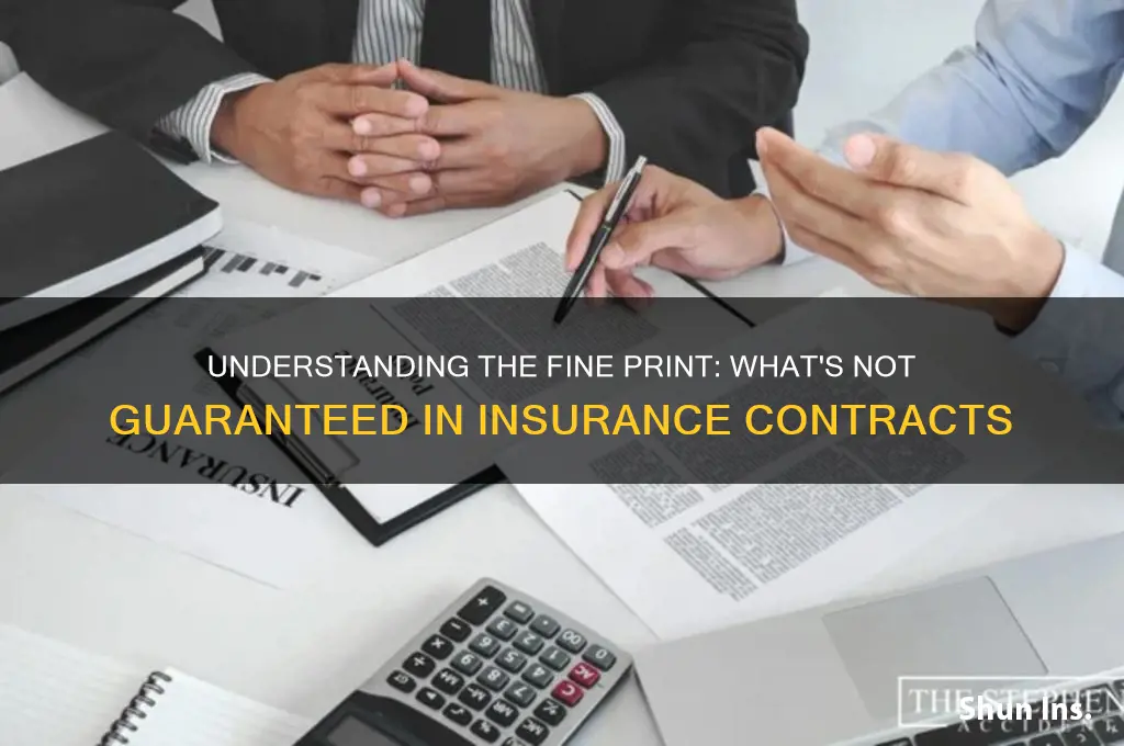 is not guaranteed in any insurance contract