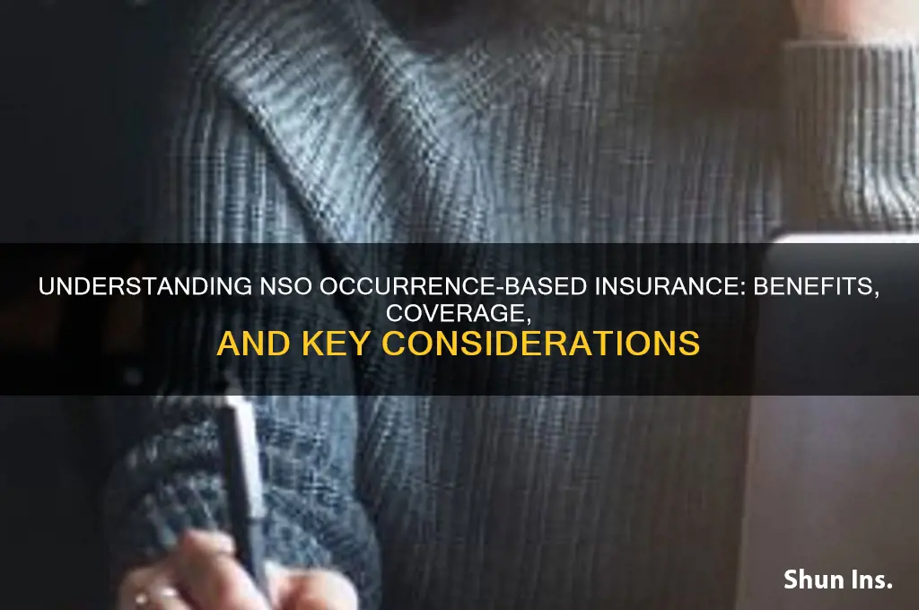 is nso occurrence based insurance