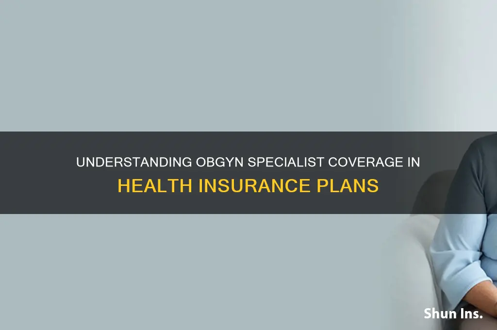 is obgyn a specialist for insurance