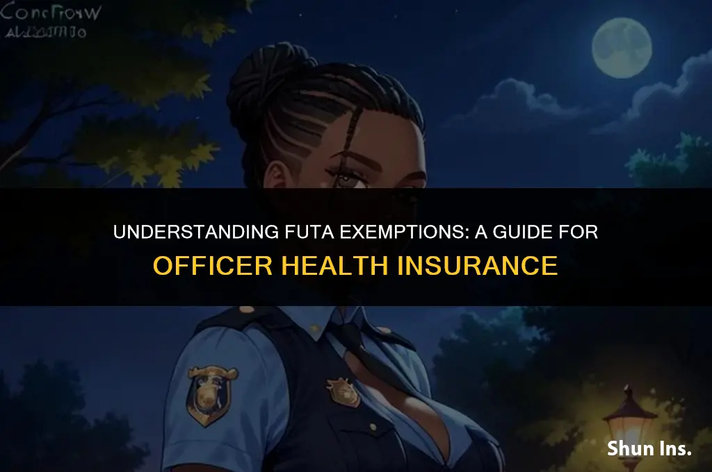 is officer health insurance exempt from futa
