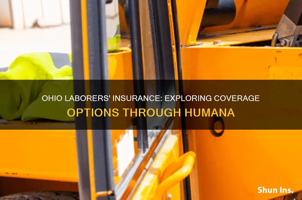 is ohio laborers insurance thru humana