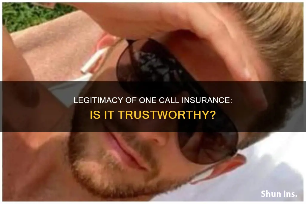 is one call insurance legit