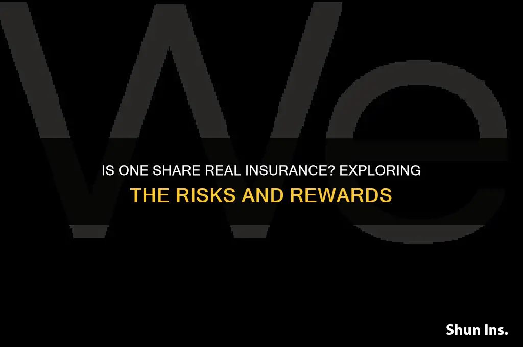 is one share real insurance