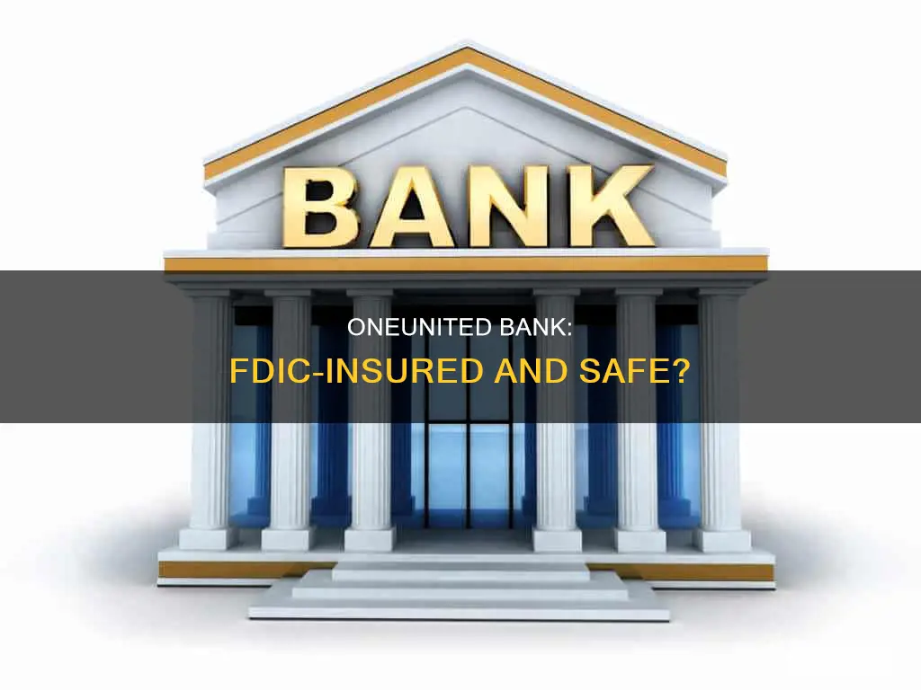 is oneunited bank insured