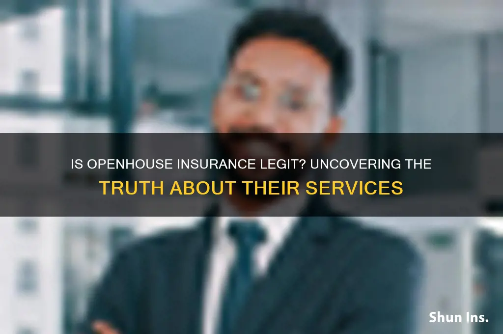is openhouse insurance legit