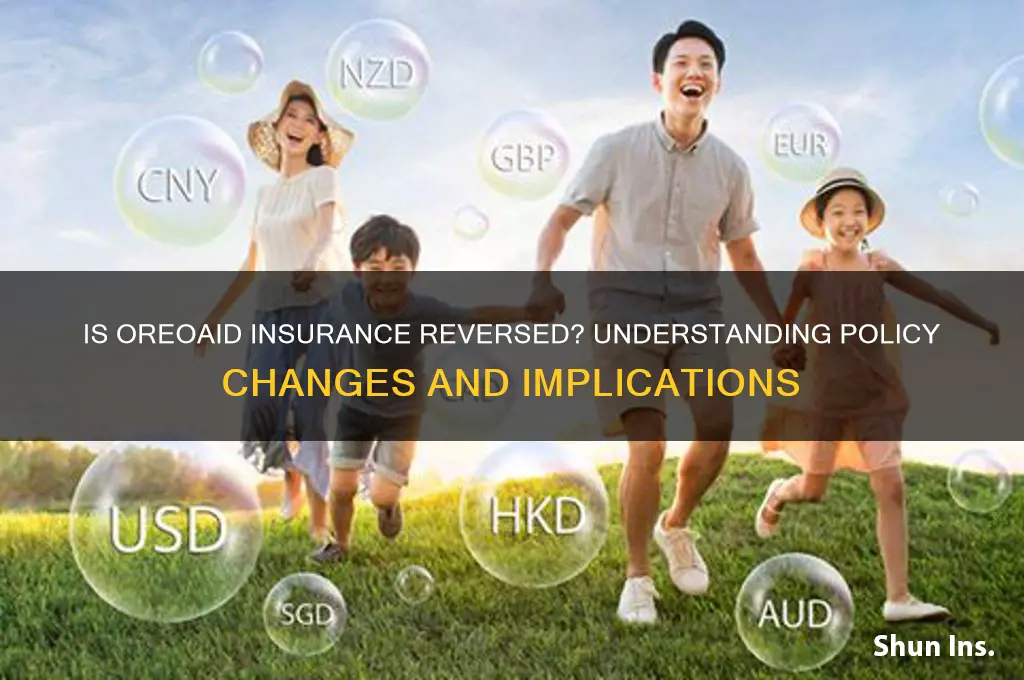 is oreoaid insurance reversed