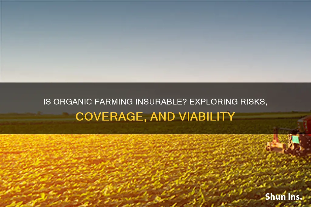is organic farming insurable