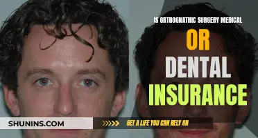 Orthognathic Surgery: Medical or Dental Insurance Coverage?