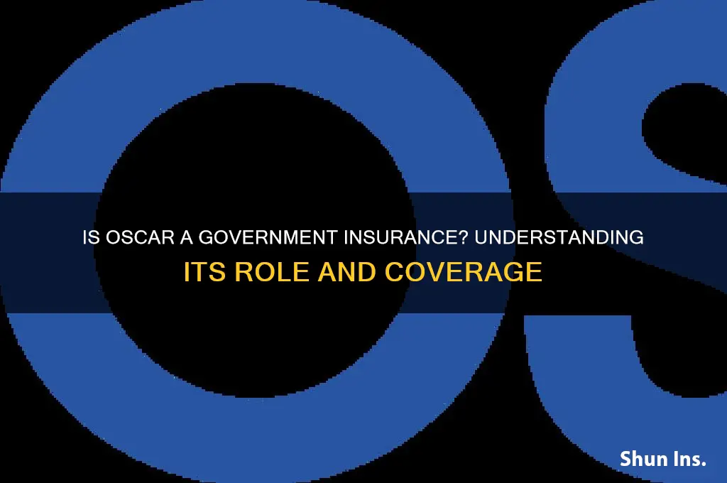 is oscar a government insurance