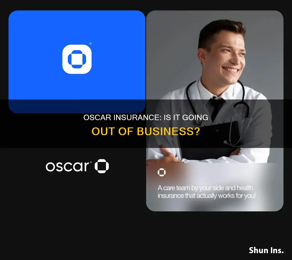is oscar insurance going out of business