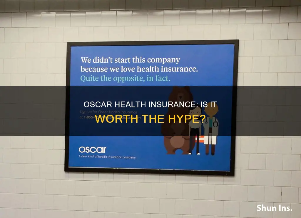 is oscar medical insurance good