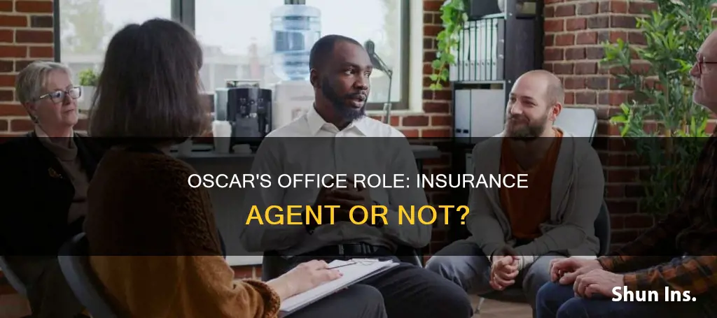 is oscar of the office insurance agent