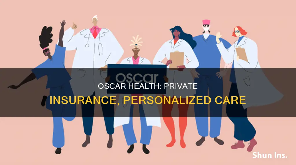 is oscar private insurance