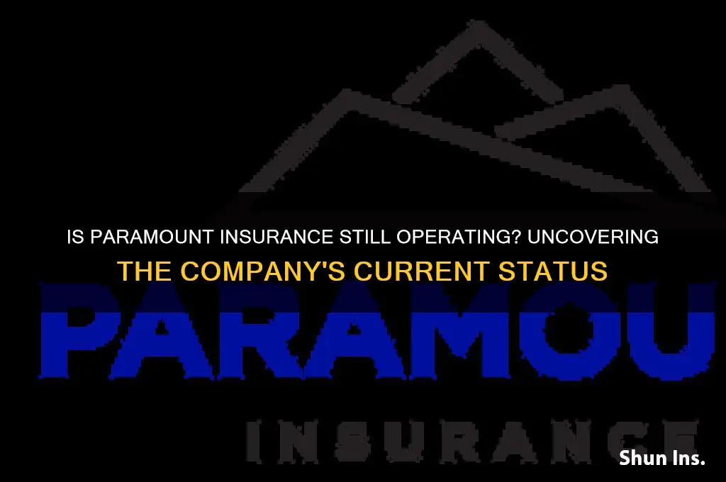 is paramount insurance still in existance