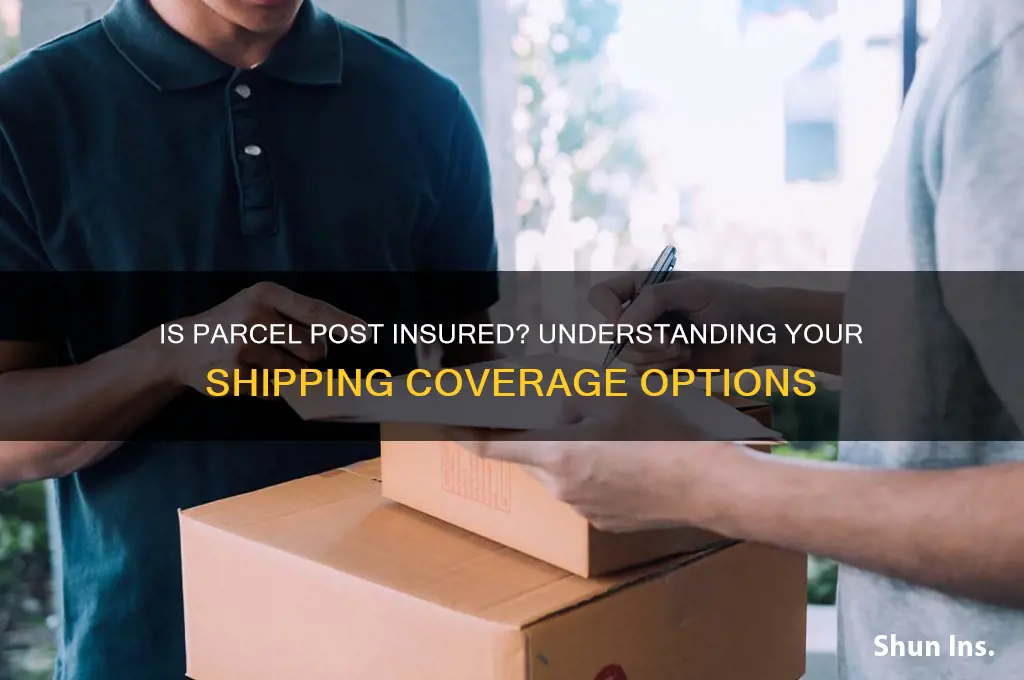 is parcel post insured