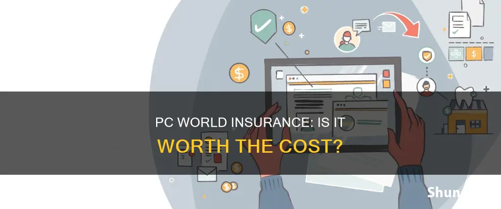 is pc world insurance worth it