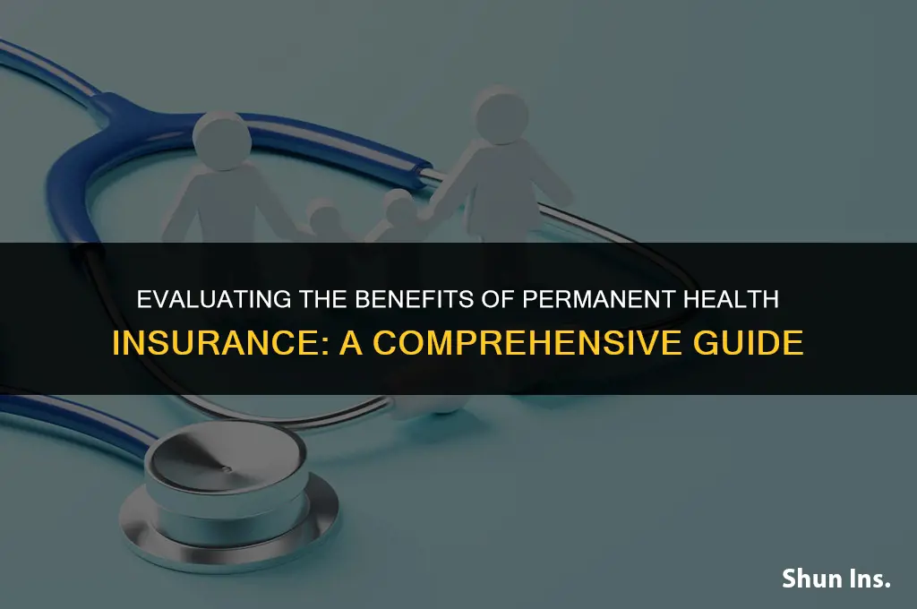 is permanent health insurance worth it