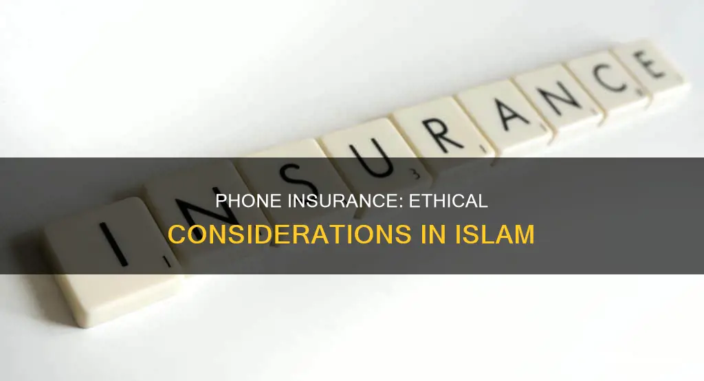 is phone insurance haram