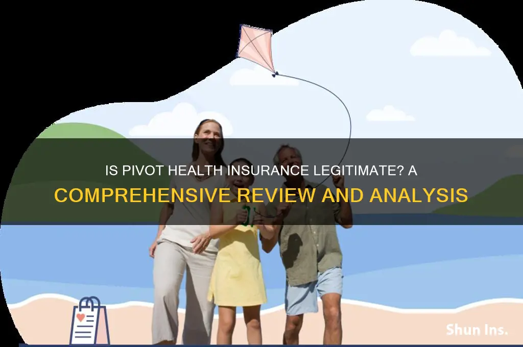 is pivot health insurance legitimate