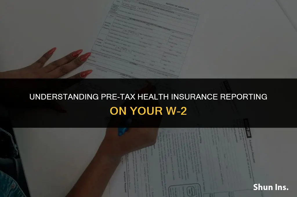 is pre tax health insurance reported on w2