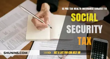 Understanding Pre-Tax Health Insurance and Social Security Tax Implications