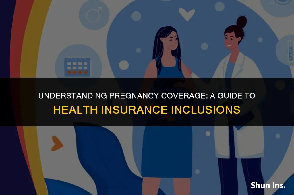 is pregnancy included in health insurance
