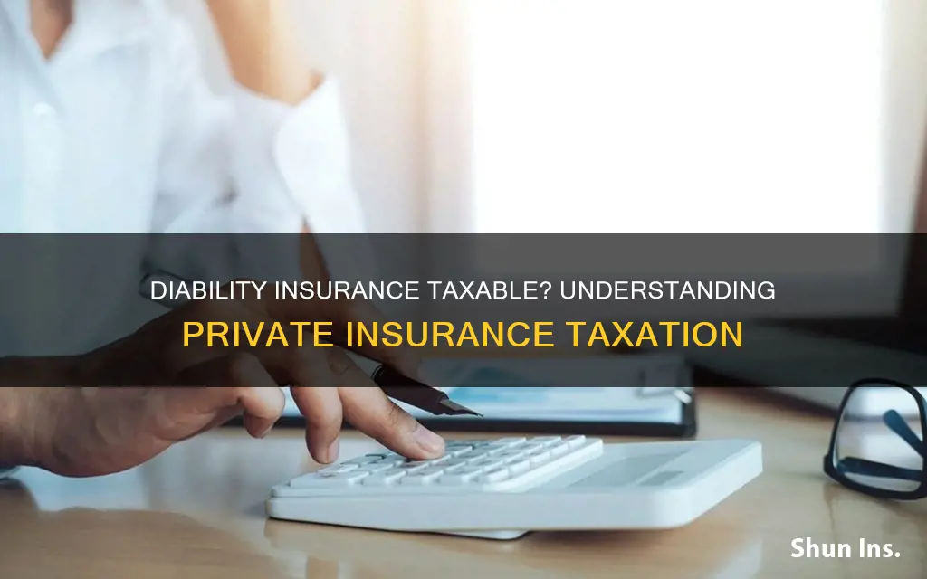 is private diability insurance taxable